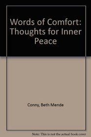 Words of Comfort: Thoughts for Inner Peace