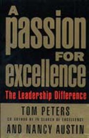 Passion for Excellence: The Leadership Difference