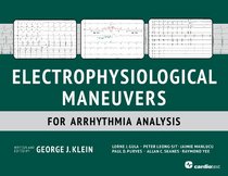 Electrophysiological Maneuvers for Arrhythmia Analysis