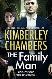 The Family Man: The New Book from the Sunday Times Bestselling Queen of Gangland Crime in 2021