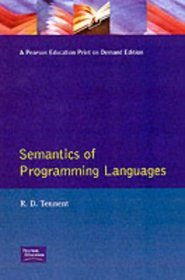 Semantics of Programming Languages (Prentice-Hall International Series in Computer Science)