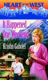 It Happened One Weekend (Heart of the West, Bk 15)