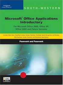 Microsoft Office Applications: Introductory (South-Western Computer Education) (South-Western Computer Education)