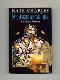 Evil Angels Among Them - 1st UK Edition/1st Printing --1995 publication.