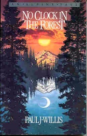 No Clock in the Forest (An Alpine Tale)