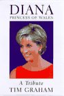 Diana, Princess of Wales: A Tribute