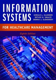 Information Systems for Healthcare Management, Eighth Edition