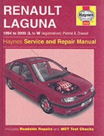 Renault Laguna Petrol and Diesel (1994-2000) Service and Repair Manual (Haynes Service and Repair Manuals)