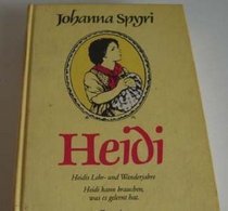 Heidi kam brauchen, was es gelernt hat (Diogenes Kinder Klassiker) (German Edition)