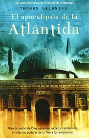 El apocalipsis de la Atlantida / The Atlantis Revelation (Spanish Edition)