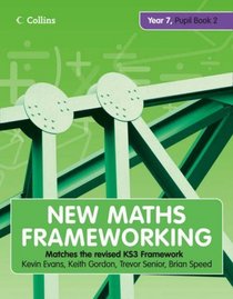 Year 7: Pupil Bk. 2 (New Maths Frameworking)