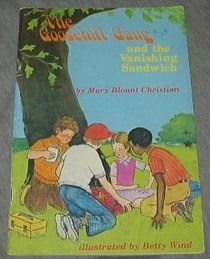 The Goosehill Gang and the Vanishing Sandwich
