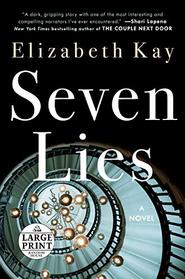 Seven Lies: A Novel (Random House Large Print)