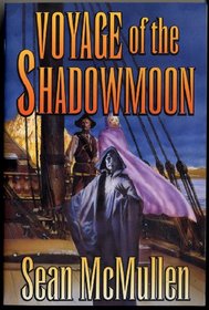 Voyage of the Shadowmoon (The Moonworlds Saga, Book 1)