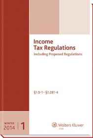 Income Tax Regulations (Winter 2014 Edition), December 2013 ( 6 volume set)