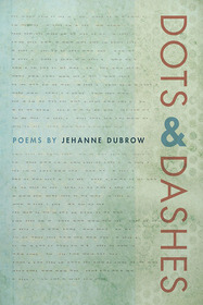 Dots & Dashes (Crab Orchard Series in Poetry)