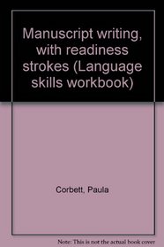 Manuscript writing, with readiness strokes (Language skills workbook)