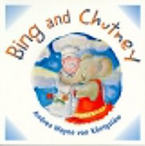 Bing and Chutney (Bing and Chutney Adventures)