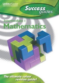 Intermediate 1 Mathematics Success Guide