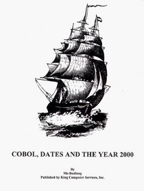 COBOL, Dates and the Year 2000, with Software  Diskette