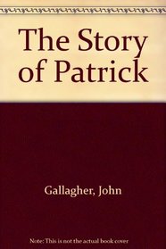 The Story of Patrick