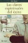 Las Claves Espirituales del Exito (Spanish Edition)