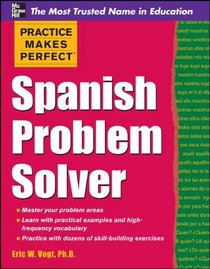 Practice Makes Perfect Spanish Problem Solver (Practice Makes Perfect Series)
