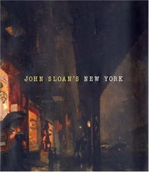 John Sloan's New York (Delaware Art Museum)