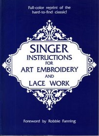 Singer Instructions for Art Embroidery and Lace Work
