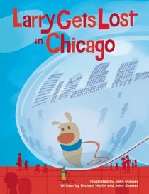 Larry Gets Lost in Chicago