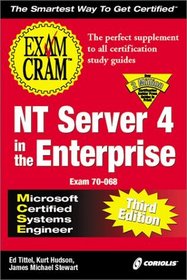 MCSE NT Server 4 in the Enterprise Exam Cram, Third Edition (Exam: 70-068)