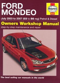 Ford Mondeo Petrol and Diesel Service and Repair Manual: 2003 to 2007 (Haynes Service and Repair Manuals)