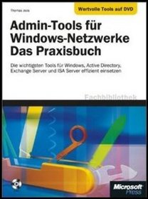 Admin-Tools fr Windows-Netzwerke-Das Praxisbuch