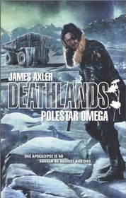 Polestar Omega (Deathlands, Bk 119)