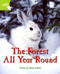 Fantastic Forest: The Forest All Year Round Green Level Fiction