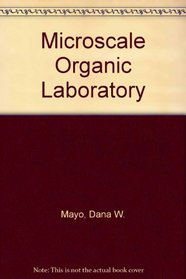 Microscale Organic Laboratory