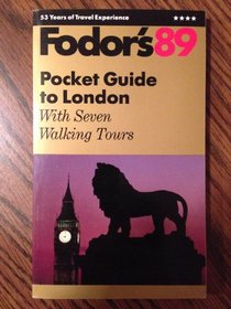 FODORS-PKT.LON.'89 (Fodor's Pocket Guide to London)