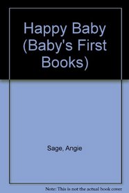 Happy Baby (Baby's First Books)