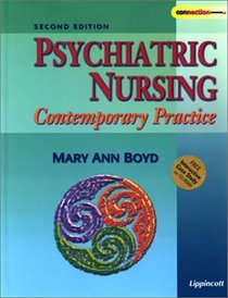 Psychiatric Nursing: Contemporary Practice, with Free CD-ROM with CDROM