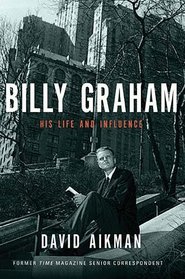 Billy Graham: His Life and Influence: Audio Book on CD