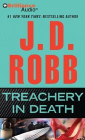 Treachery in Death (In Death, Bk 32) (Audio CD) (Abridged)