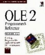 Ole 2 Programmer's Reference: Creating Programmable Applications With Ole Automation (Microsoft Professional Editions)