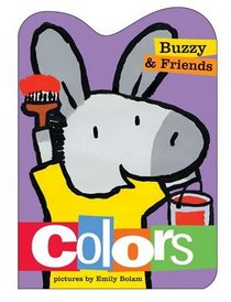 Buzzy and Friends: Colors (Buzzy & Friends)