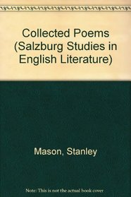 Collected Poems (Salzburg Studies in English Literature)
