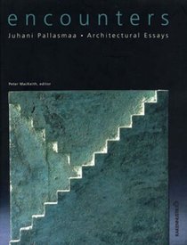 Encounters: Architectural Essays
