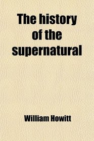 The history of the supernatural