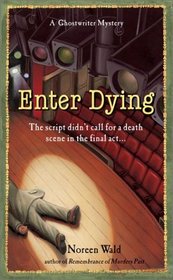 Enter Dying (Ghostwriter, Bk 5)