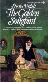 The Golden Songbird (Signet Regency Romance)