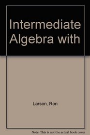 Intermediate Algebra With: Student Solutions Guide