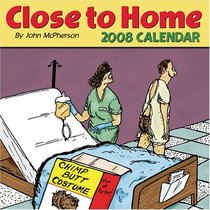 Close to Home: 2008 Day-to-Day Calendar